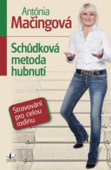 kniha Schůdková metoda hubnutí [stravování pro celou rodinu], Deus 2011