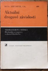 kniha Aktuální drogové závislosti, Avicenum 1978