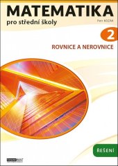 kniha Matematika pro střední školy 2 Rovnice a nerovnice. Řešení, Computer Media 2025