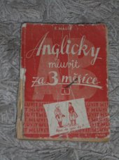 kniha Anglicky mluvit za tři měsíce. I., - Rozhovory a mluvnice, Práce 1948