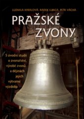 kniha Pražské zvony, Rybka Publishers 2005