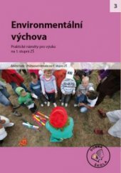 kniha Environmentální výchova [praktické náměty pro výuku na 1. stupni ZŠ, Raabe 