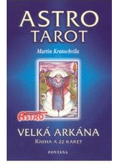 kniha Astro tarot velká arkána Tarot, Fontána 2002