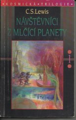 kniha Návštěvníci z mlčící planety, Návrat domů 1995