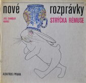 kniha Nové rozprávky strýčka Rémuse, Albatros 1977