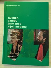 kniha Kuchař, zloděj, jeho žena a její milenec, "casablanca 2013