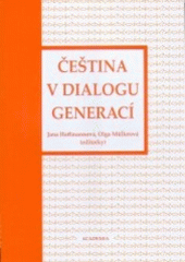 kniha Čeština v dialogu generací, Academia 2007