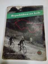 kniha Republikou na kole, Čs. obec sokolská 1950