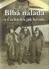 kniha Blbá nálada v Čechách a jak bývalo, Petit 2011