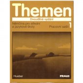 kniha Themen Arbeitsbuch 1 Ausgabe in zwei Bänden : Lehrwerk für Deutsch als Fremdsprache., Fraus 1994