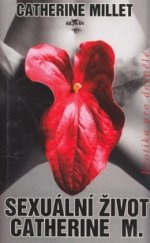 kniha Sexuální život Catherine M. erotika pro dospělé, Alpress 2002