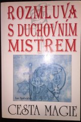 kniha Rozmluva s duchovním mistrem 1. díl - Cesta Magie, Eko-konzult 2004