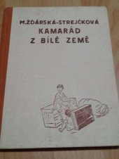 kniha Kamarád z Bílé země román pro dívky od 7 do 11 let, Vladimír Zrubecký 1940