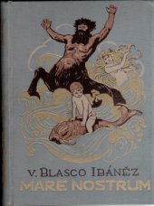 kniha Mare nostrum = (Naše moře) : román, Miloslav Nebeský 1928