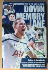 kniha Down Memory Lane A Spurs Fans view of the last 55 years, Edward Adams 2016