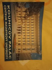 kniha Kounicův palác centrum Masarykovy univerzity, Vydavatelství Masarykovy univerzity 1995