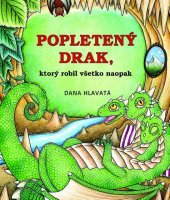 kniha Popletený drak, ktorý robil všetko naopak, Fortuna Libri 2019