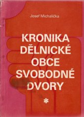 kniha Kronika dělnické obce Svobodné Dvory, Osv. beseda 1980