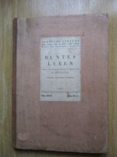 kniha Buntes Leben Lesebuch zur Übung der deutschen Umgangssprache : Einleitung, Anmerkungen, Wörterbuch, Státní nakladatelství 1935