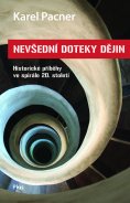 kniha Nevšední doteky dějin, Plus 2014