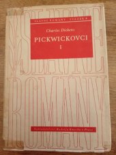 kniha Pickwickovci. [Díl I.], Rudolf Kmoch 1946