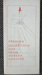 kniha Přehled důležitých dat dějin okresu Karviná, Vlastivědný ústav v Českém Těšíně 1978