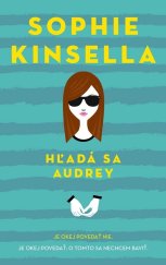 kniha Hľadá sa Audrey Je okej povedať nie. Je okej povedať: O tomto sa nechcem baviť., Slovart 2016