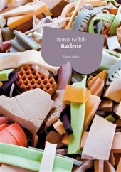 kniha Raclette, Větrné mlýny 2016