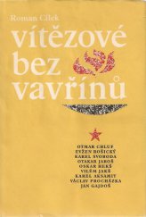 kniha Vítězové bez vavřínů [devět příběhů], Olympia 1975