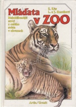 kniha Mláďata v zoo nejoblíbenější savci z celého světa v obrazech, Artia 1993