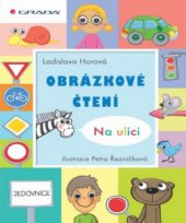 kniha Obrázkové čtení. Na ulici, Grada 2011