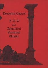 kniha Z.Z.Z., aneb, Zahraniční zednářské zkratky, Krasoumná jednota 2010