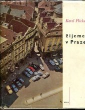 kniha Žijeme v Praze [fot. publ.], Orbis 1964