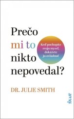 kniha Prečo mi to nikto nepovedal?, Ikar 2023