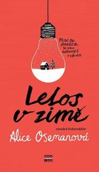 kniha Letos v zimě Ilustrovaná novela ke komiksové sérii Srdcerváči. , CooBoo 2021