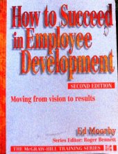 kniha How to Succeed in Employee Development  Moving from vision to results, McGraw-Hill 1996
