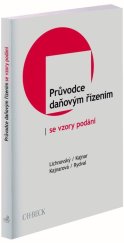 kniha Průvodce daňovým řízením se vzory podání, C.H.Beck 2022
