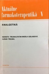 kniha Aktuálne farmakoterapeutiká V. - Analgetiká, Osveta 1992