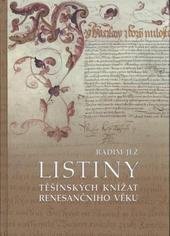 kniha Listiny těšínských knížat renesančního věku rekonstrukce knihy "Matrica privilegiorum ab anno 1558", Muzeum Těšínska 2010