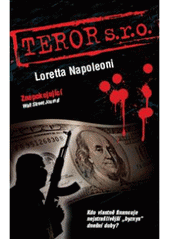 kniha Teror s.r.o. po stopách finančních zdrojů teroristických sítí, Metafora 2007