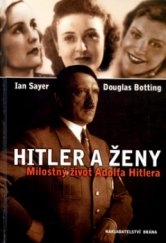 kniha Hitler a ženy milostný život Adolfa Hitlera, Brána 2005
