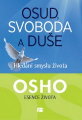 kniha Osud, svoboda a duše hledání smyslu života, Dobrovský 2012