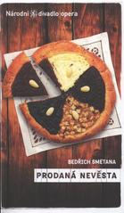 kniha Bedřich Smetana, Prodaná nevěsta, Národní divadlo 2008