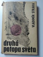 kniha Druhá potopa světa Fantazie z blízké budoucnosti, Krajské nakladatelství 1964