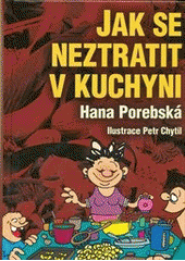 kniha Jak se neztratit v kuchyni, XYZ 2012