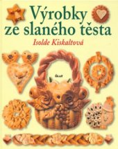 kniha Výrobky ze slaného těsta, Ikar 2004