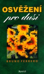 kniha Osvěžení pro duši, Portál 2005