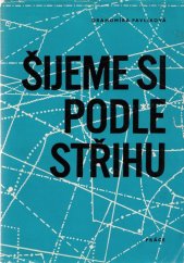 kniha Šijeme si podle střihu, Práce 1968