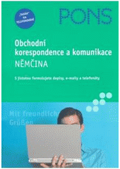 kniha Obchodní korespondence a komunikace němčina, Klett 2005
