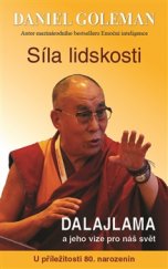 kniha Síla lidskosti Dalajlama a jeho vize pro náš svět, Metafora 2015